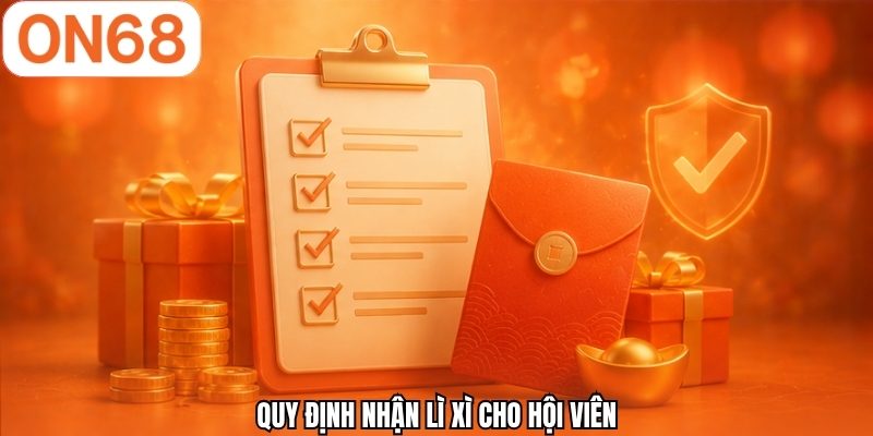 Quy định nhận lì xì cho hội viên